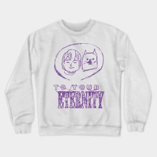 TO YOUR ETERNITY: THE BOY AND THE WOLF Crewneck Sweatshirt